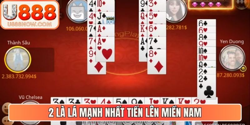 2 là lá mạnh nhất Tiến lên miền Nam