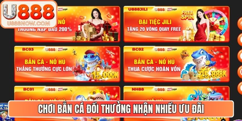 Chơi bắn cá đổi thưởng nhận nhiều ưu đãi