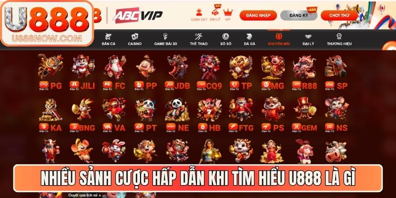 Nhiều sảnh cược hấp dẫn khi tìm hiểu U888 là gì