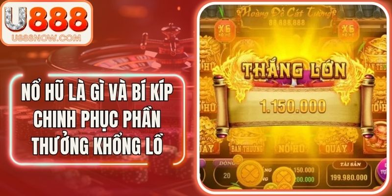 Nổ Hũ Là Gì